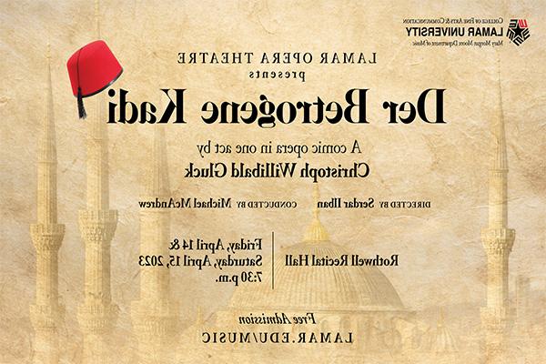 Lamar University Opera Theatre to present “Der Betrogene Kadi”